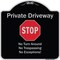Signmission Designer Series-Private Driveway No Turn Around Or Trespassing No Exceptions W, 18" H, BS-1818-9922 A-DES-BS-1818-9922 - alternate 1